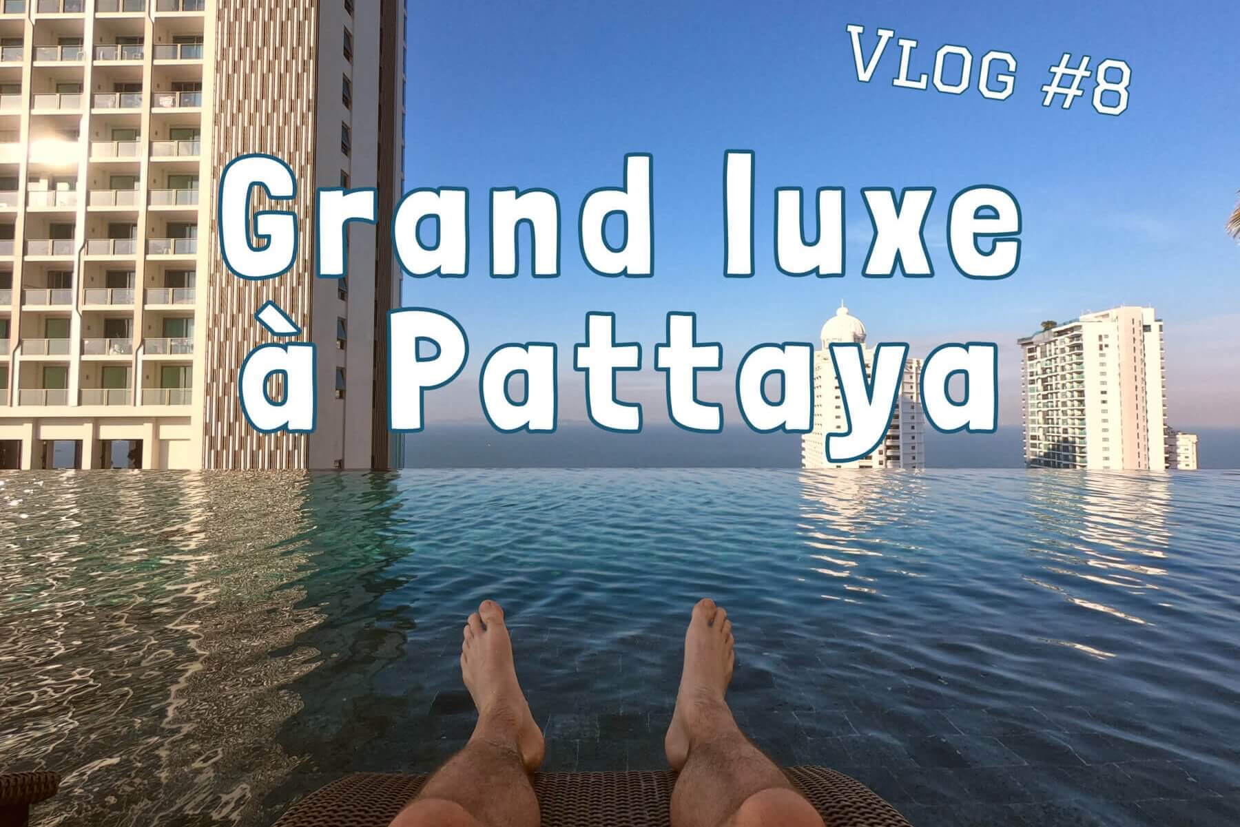 Luxe Pattaya